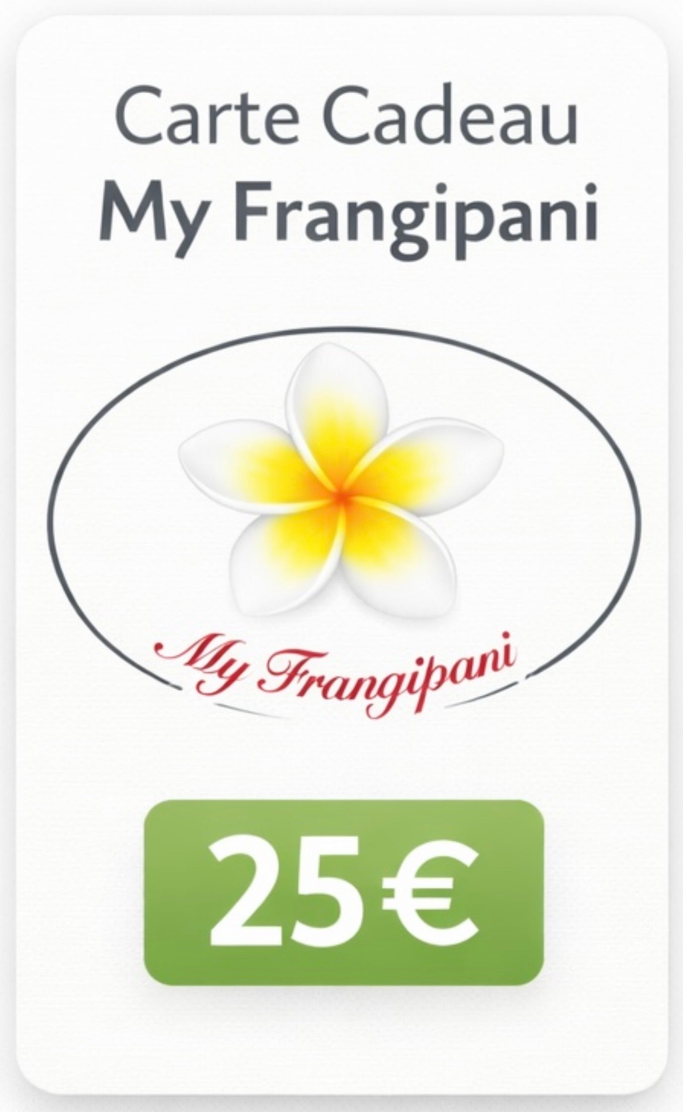 Carte Cadeau My Frangipani