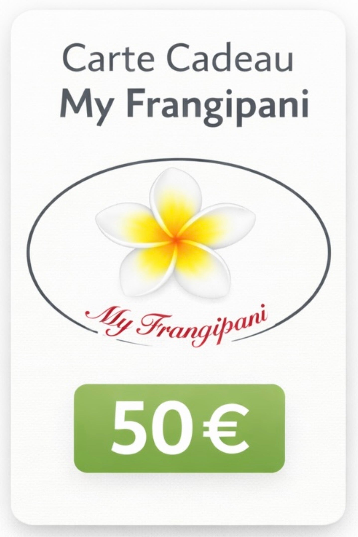Carte Cadeau My Frangipani